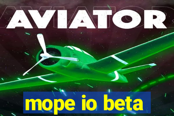 mope io beta